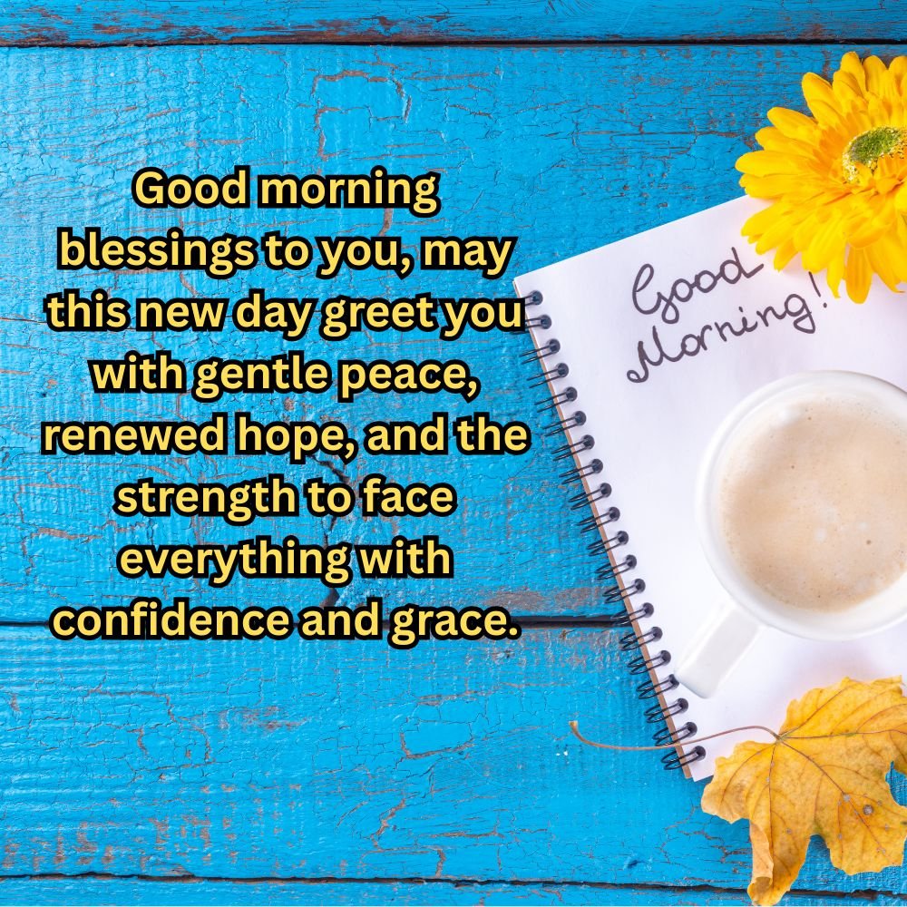 Good morning blessings