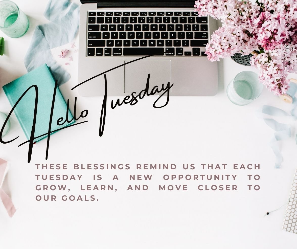 tuesday blessings