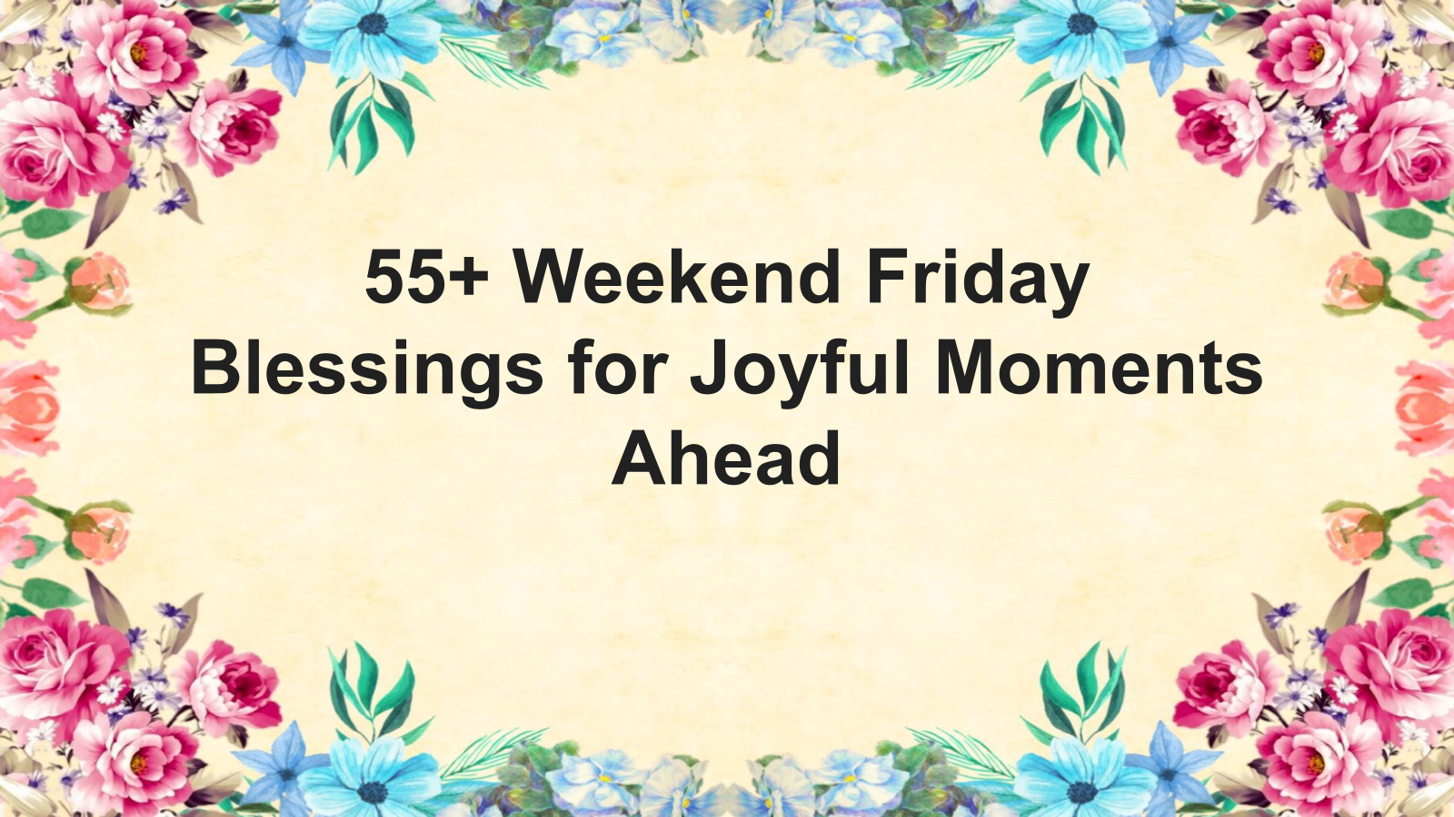 weekend friday blessings