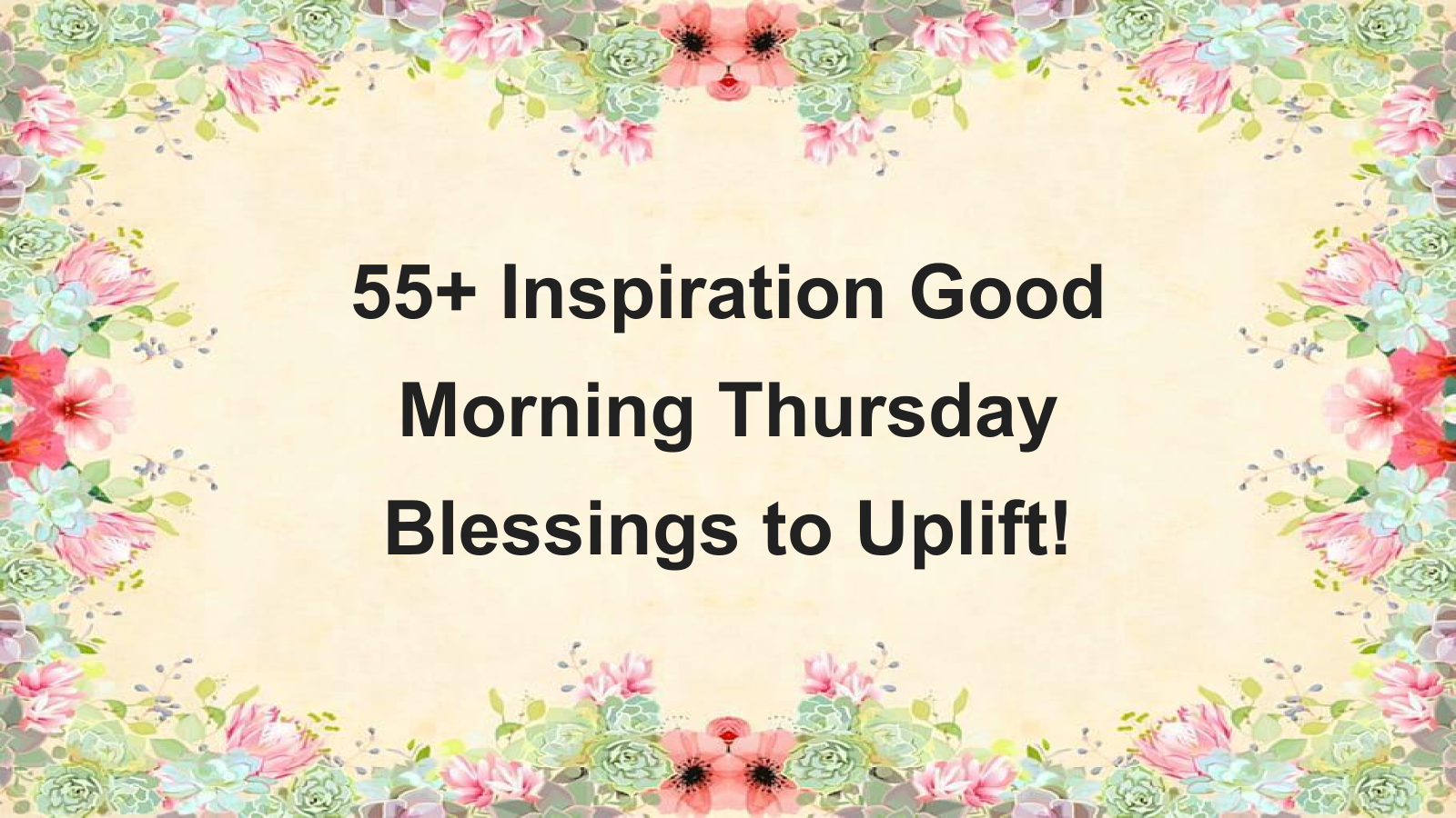 inspiration good morning thursday blessings