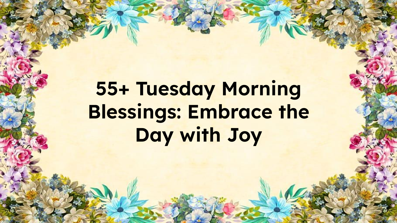 tuesday morning blessings