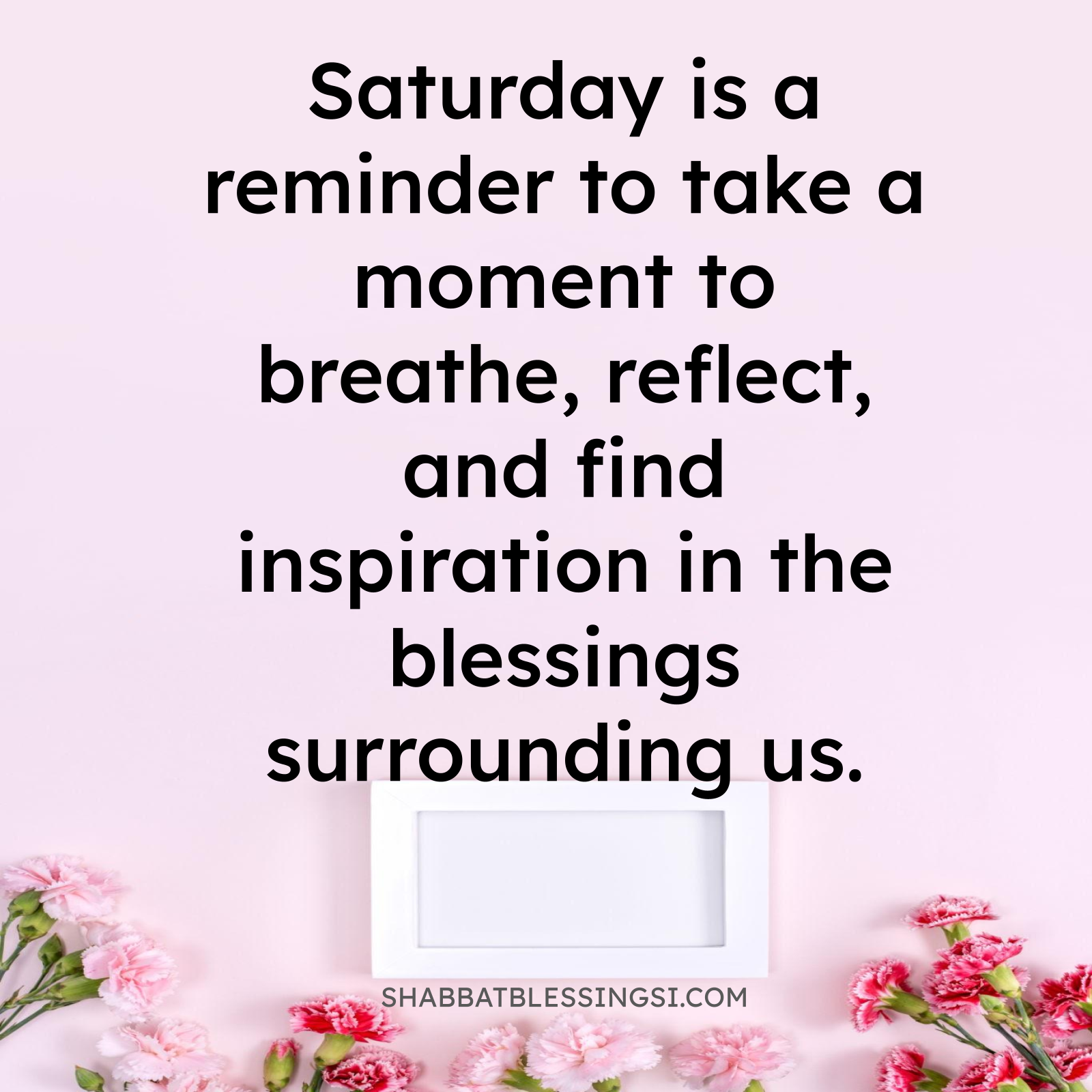 Embracing Saturday Blessings